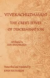 Vivekachudamani - The Crest-Jewel of Discrimination: A bilingual edition in Sanskrit and English (ISBN: 9781782011699)