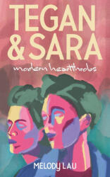 Tegan and Sara (ISBN: 9781778430046)