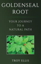 Goldenseal Root (ISBN: 9781778094408)