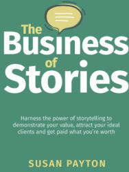 Business of Stories (ISBN: 9781781336601)