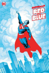 Superman Red & Blue - Brandon Easton, Henry Clayton (ISBN: 9781779517470)