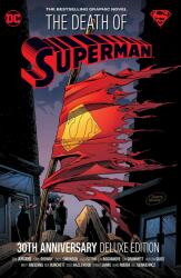 The Death of Superman 30th Anniversary Deluxe Edition (ISBN: 9781779516978)