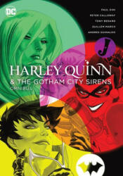Harley Quinn & The Gotham City Sirens Omnibus (2022 Edition) - Guillem March (ISBN: 9781779516763)