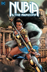Nubia & The Amazons - Stephanie Williams, Alitha Martinez (ISBN: 9781779516671)