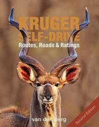 Kruger Self-drive 2nd Edition - Heinrich Van Den Berg (ISBN: 9781776323227)