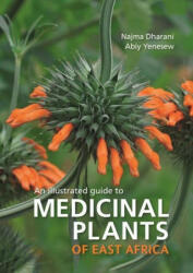 Medicinal Plants of East Africa - Abiy Yenesew (ISBN: 9781775847878)