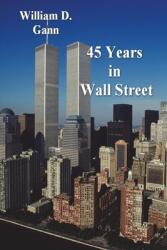45 Years in Wall Street (ISBN: 9781773238241)