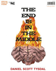 The End Is in the Middle: Mad Fold-In Poems (ISBN: 9781773102719)