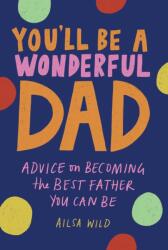 You'll Be a Wonderful Dad (ISBN: 9781743798485)