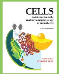Cells Student Text 2nd edition (ISBN: 9781737476351)