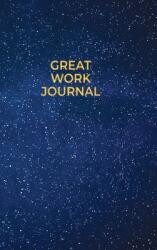 Great Work Journal (ISBN: 9781737374152)