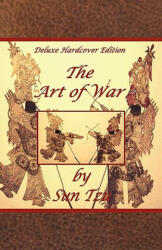 The Art of War by Sun Tzu - Deluxe Hardcover Edition - Sun Tzu, Shawn Conners (2009)