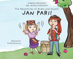 The Adventures of Andre and Noyemi: Jan Pari! (ISBN: 9781735788241)