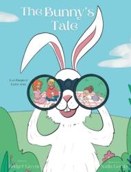 The Bunny's Tale (ISBN: 9781734492057)