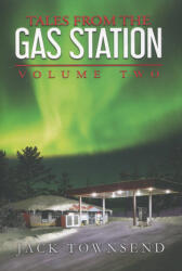 Tales from the Gas Station - Jack Townsend (ISBN: 9781732827882)