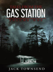 Tales from the Gas Station (ISBN: 9781732827875)