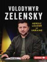 Volodymyr Zelensky: Heroic Leader of Ukraine (ISBN: 9781728487847)