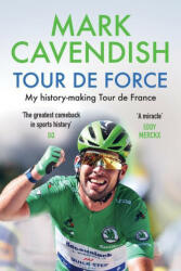 Tour de Force: My History-Making Tour de France (ISBN: 9781728265315)