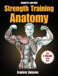 Strength Training Anatomy (ISBN: 9781718214866)