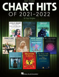Chart Hits of 2021-2022: Easy Piano Songbook with Lyrics (ISBN: 9781705161005)