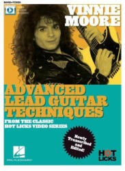 Vinnie Moore - Advanced Lead Guitar Techniques from the Classic Hot Licks Video Series: Book with Online Video Access (ISBN: 9781705157589)