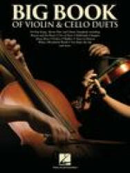 Big Book of Violin & Cello Duets: Score with Separate Pull-Out Parts (ISBN: 9781705141151)