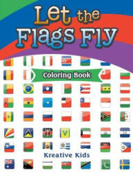 Let the Flags Fly Coloring Book (ISBN: 9781683773283)