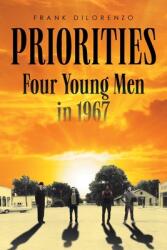 Priorities: Four Young Men in 1967 (ISBN: 9781685701871)