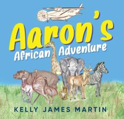 Aaron's African Adventure (ISBN: 9781684861187)
