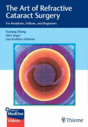 Art of Refractive Cataract Surgery - Alan Sugar (ISBN: 9781684202577)