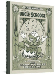 Walt Disney's Uncle Scrooge: The Diamond Jubilee Collection (ISBN: 9781683966852)