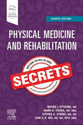 Physical Medicine and Rehabilitation Secrets - BRYAN J. O'YOUNG (ISBN: 9780323681841)
