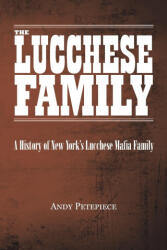 Lucchese Family - Andy Petepiece (ISBN: 9780228874379)