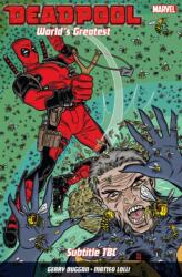 Deadpool: World's Greatest Vol. 3: The End of an Error (ISBN: 9781846537677)