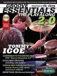 Groove Essentials 2.0: The Groove Encyclopedia for the Advanced 21st-Century Drummer (ISBN: 9781423464457)
