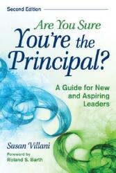 Are You Sure You′re the Principal? : A Guide for New and Aspiring Leaders (ISBN: 9781412958158)