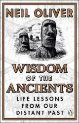 Wisdom of the Ancients - Neil Oliver (ISBN: 9781529176780)