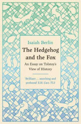 Hedgehog And The Fox - Isaiah Berlin (ISBN: 9781474619707)