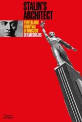 Arhitectul lui Stalin (ISBN: 9780500343555)
