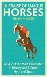 In Praise of Famous Horses - Sean Magee (ISBN: 9781474619110)