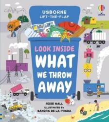 Privește în interiorul a ceea ce aruncăm (ISBN: 9781474986458)