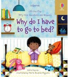 Very First Questions and Answers Why do I have to go to bed? (ISBN: 9781474997904)