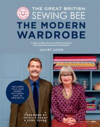 The Great British Sewing Bee: The Modern Wardrobe (ISBN: 9781787137639)