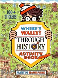 Where's Wally? Through History Activity Book (ISBN: 9781529503159)