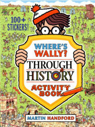 Where's Wally? Through History - Martin Handford (ISBN: 9781529503159)