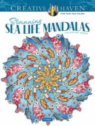 Creative Haven Stunning Sea Life Mandalas Coloring Book - Jo Taylor (ISBN: 9780486849751)