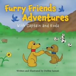 Furry Friends Adventures: With Captain and Kodavolume 1 (ISBN: 9781667826356)