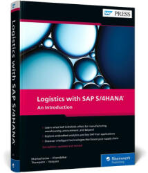 Logistics with SAP S/4HANA - Vishal Khandalkar, Falguni Thompson, Guillermo B. Vazquez (ISBN: 9781493222582)