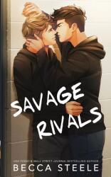 Savage Rivals - Special Edition - Becca Steele (ISBN: 9781915467027)