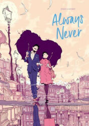 Always Never - Jordi Lafebre, Clémence Sapin (ISBN: 9781506731377)